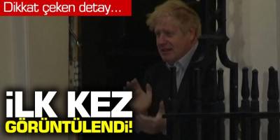 İngiltere Başbakanı Boris Johnson! İlk kez görüntülendi