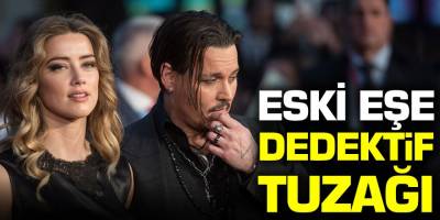 Johnny Depp'e eski eşinden dedektif tuzağı
