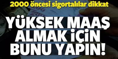 Emeklilerin maaşı artacak Yüksek Maaş Almak İçin Bunları Yapın!