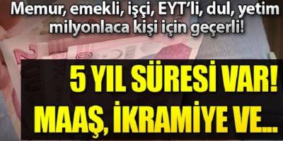 5 yıl süre var...SGK, SSK, Bağkur, Emekli, EYT'li, memur herkesi ilgilendiriyor!