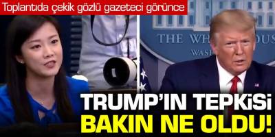 Toplantıda çekik gözlü gazeteciyi görünce; Trump'ın tepkisi bakın ne oldu!