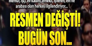 Yarından itibaren resmen değişti! Milyonları ilgilendiriyor