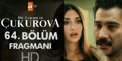 Bir Zamanlar Çukurova 64. bölüm fragmanı yayınlandı! Bir Zamanlar Çukurova 63. yeni bölüm izle