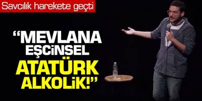 Atatürk, Mevlana, Şems Tebriz-i aşağılan Stand-up'çı'ya yakalama kararı